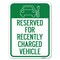 Signmission Reserved for Recently Charged Vehicle with Graphic Rust Proof Parking, A-1824-23178 A-1824-23178 - alternate 1